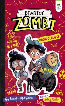 diarios zombi 1. vacapocalipse!-9788418667848