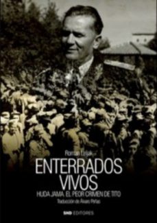 enterrados vivos: huda jama el peor crimen de tito-roman leljak-9788418816048