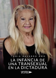 la infancia de una transexual en la dictadura (ebook)-tania navarro amo-9788418856648
