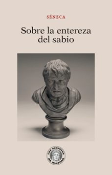 sobre la entereza del sabio-lucio anneo seneca-9788418981548
