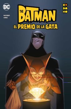 batman: el premio de la gata-bill matheny-9788419021748