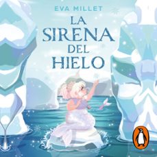 la sirena del hielo (audiolibro)-eva millet-maria dresden-9788419048448