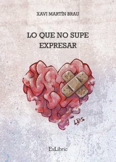 (i.b.d.) lo que no supe expresar-xavier martin brau-9788419092748