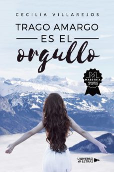 trago amargo es el orgullo (ebook)-cecilia villarejos-9788419137548