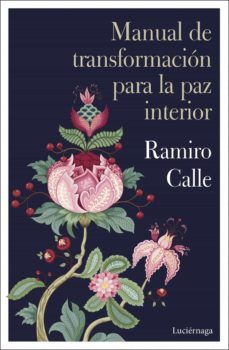 manual de transformación para la paz interior (ebook)-ramiro calle-9788419164148