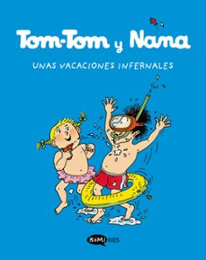 tom-tom y nana 4: unas vacaciones infernales-9788419183248