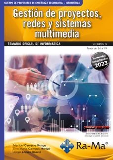 Imagen Principal de OPOSICIONES CUERPO DE PROFESORES DE ENSEÑANZA SECUNDARIA. INFORMATICA (VOL. IV): GESTIÓN DE PROYECTOS, REDES Y SISTEMAS    MUTIMEDIA: TEMARIO OFICIAL DE INFORMÁTICA, VOLUMEN IV