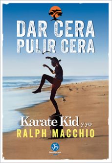 dar cera, pulir cera (e-book) (ebook)-ralph macchio-9788419509048