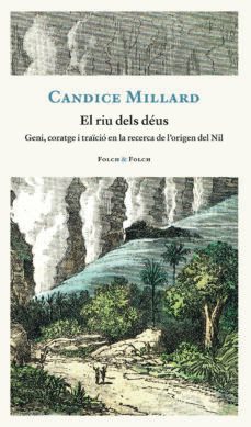 el riu dels déus-candice millard-9788419563248