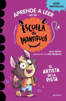 aprender a leer en la escuela de monstruos 13 - el artista de la pista (ebook)-sally rippin-9788419650948