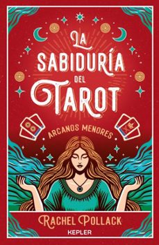 la sabiduria del tarot de rachel pollack: arcanos menores-rachel pollack-9788419656148