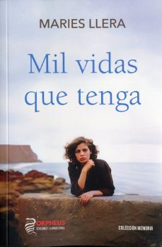 mil vidas que tenga-maries llera-9788419691248