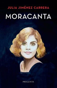 moracanta-julia jimenez carrera-9788419766748