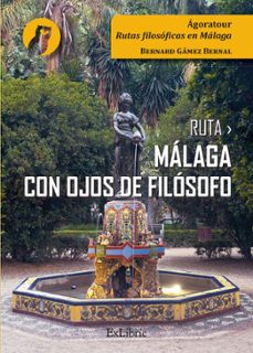 ruta malaga con ojos de filosofo (ebook)-bernard gamez bernal-9788419827555
