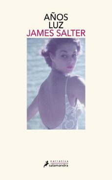 años luz (ebook)-james salter-9788419851048
