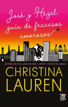 josh y hazel: guia de fracasos amorosos-9788419873248