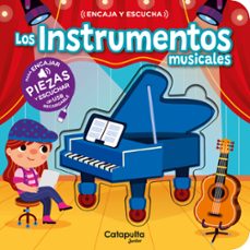 encaja y escucha - los instrumentos musicales-9788419987648