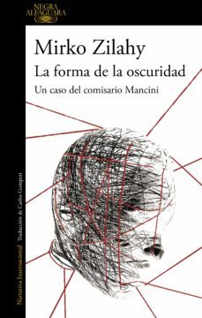la forma de la oscuridad (un caso del comisario mancini 2) (ebook)-9788420432748