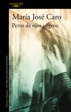 perro de ojos negros-maria jose caro-9788420433448
