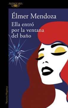 ella entro por la ventana del baño-9788420454948