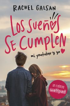 los sueños se cumplen: mi youtuber y yo-9788420485348