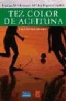 tez color de aceituna (finalista del ii certamen deportivo marca)-9788420543048