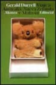 viaje a australia, nueva zelanda y malasia-gerald durrell-9788420601748