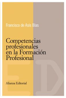 competencias profesionales en la formacion profesional-francisco de asis blas-9788420684048
