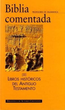 libros historicos del antiguo testamento: biblia comentada-9788422015048
