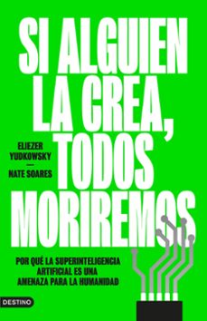 si alguien la crea, todos moriremos-eliezer yudkowsky-9788423369348