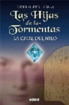 la cruz del nilo:las hijas de las tormentas ii-jordi sierra i fabra-9788423690848