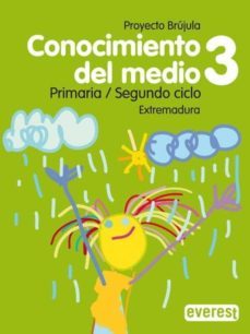 conocimiento del medio. 3º primaria. proyecto brujula. extremadur-9788424197148