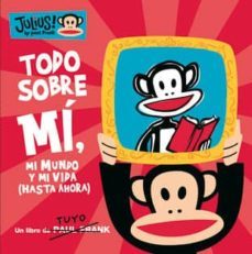 julius: todo sobre mi: mi mundo, mi vida (hasta ahora)-9788424637248