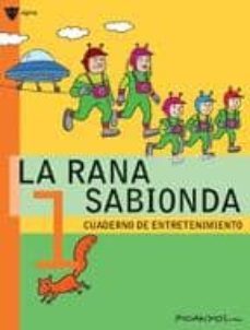la rana sabionda 1. cuaderno de entretenimiento-9788424641948