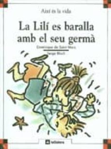 la lili es baralla amb el seu germa-dominique de saint mars-serge bloch-9788424644048