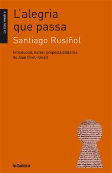 l alegria que passa-santiago rusiñol-9788424664848