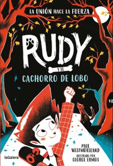 rudy y el cachorro de lobo-paul westmoreland-9788424674748