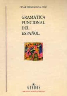 gramatica funcional del español (3ª ed.)-9788424918248