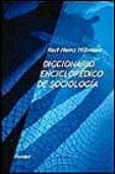 diccionario enciclopedico de sociologia-karl heinz hillmann-9788425419348