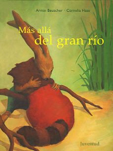 mas alla del gran rio-armin beuscger-cornelia haas-9788426133748