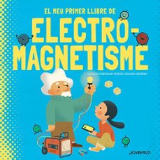 el meu primer llibre d electromagnetisme-sheddad kaid salah ferron-9788426147448