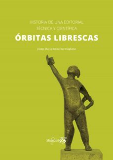 orbitas librescas (ebook)-josep maria boixareu vilaplana-9788426734648