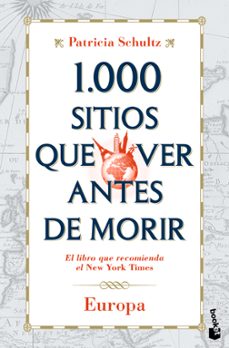 1000 sitios que ver antes de morir: europa-patricia schultz-9788427036048