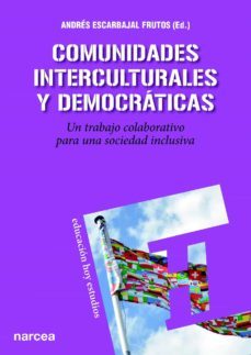 comunidades interculturales y democraticas (ebook)-andres escarbajal frutos-9788427720848