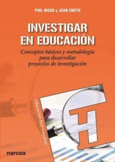 investigar en educacion (ebook)-phil wood-9788427723948