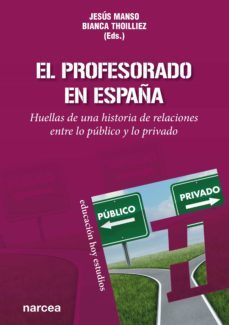 el profesorado en españa (ebook)-jesus manso-bianca thoilliez-9788427729148