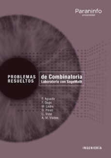 problemas resueltos de combinatoria: laboratorio con sagemath-9788428340748