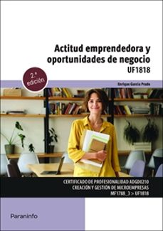 (uf1818) actitud emprendedora y oportunidades de negocio-enrique garcia prado-9788428362948