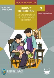 3. hijos y herederos. guia del animador-francisco echevarria serrano-9788428838948