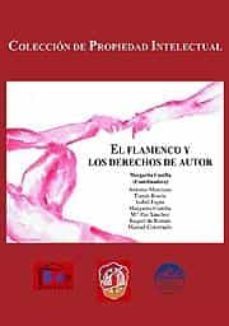 flamenco y los derechos de autor-margarita castilla barea-9788429016048